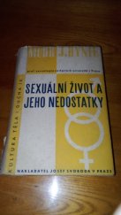 kniha Sexuální život a jeho nedostatky, Josef Svoboda 1948