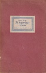 kniha Od komunismu ke kapitalismu v Rusku o bolševických koncesích zahraničním kapitalistům, Kvasnička a Hampl 1921