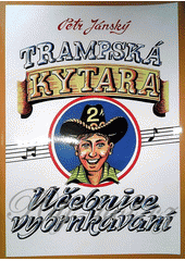 kniha Tramská kytara 2 učebnice vybrnkávání, Music Cheb 2009