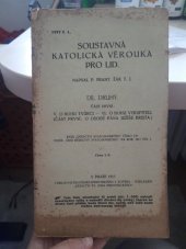 kniha Soustavná katolická věrouka pro lid. Díl 2. - O Bohu tvůrci., Dědictví sv. Jana Nepomuckého 1917