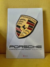kniha Porsche Kompletní historie značky, CPress 2021