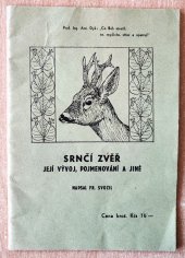 kniha Srnčí zvěř, její vývoj, pojmenování a jiné, J. Wagner 1945