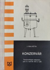 kniha Konzervár technológia nápojov pre 3. ročník OU a UŠ, Alfa 1979