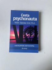 kniha Cesta Psychonauta II. díl Encyklopedie cest do nitra, Mezinárodní transpersonální centrum Holos 2020
