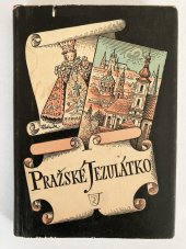 kniha Pražské Jezulátko Žikešův pražský špalíček, Žikeš 1948
