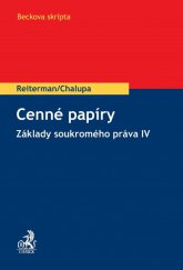 kniha Cenné papíry Základy soukromého práva IV, C. H. Beck 2014