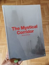 kniha The Mystical Corridor, Galerie hl. m. Prahy 2024