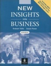 kniha New Insights into Business Workbook, Longman 2004