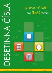 kniha Desetinná čísla Pracovní sešit pro 5. (6.) ročník, Alter 2015