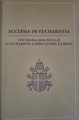 kniha Ecclesia de Eucharistia, Karmelitánské nakladatelství 2003