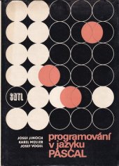 kniha Programování v jazyku Pascal vysokošk. příručka pro vys. školy techn. směru, SNTL 1985