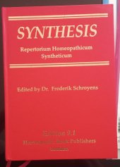 kniha SYNTHESIS Repertorium Homeopaticum Syntheticum , Homeopatic Book Publishers and Archibel S.A. 2012