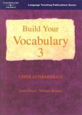 kniha Build Your Vocabulary 3 Paperback , Thomson Heinle 1989