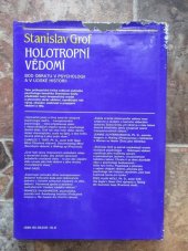kniha Holotropní vědomí tři úrovně lidského vědomí, formující naše životy, Gemma 89 1993