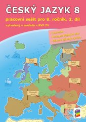 kniha Český jazyk 8. - pracovní sešit pro 8.ročník, - 2.díl, Nová škola 2019