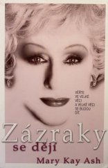 kniha Zázraky se dějí Věřte ve velké věci a velké věci se budou dít, Mary Kay (Czech Republic) 2019