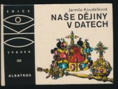 kniha Naše dějiny v datech pro čtenáře od 11 let, Albatros 1989