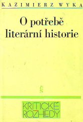 kniha O potřebě literární historie, Československý spisovatel 1975