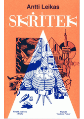 kniha Skřítek aneb, Cesta do tmy - Finské podivno z Prahy, Paseka 2019