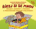 kniha Říkej si se mnou Říkanky, básničky a pohádka k procvičování správné výslovnosti, Edika 2014