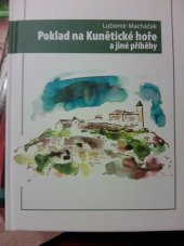 kniha Poklad na Kunětické hoře báje a pověsti z Pardubicka, Helios 1997