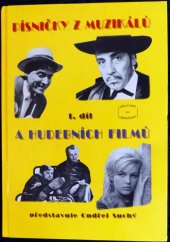 kniha Písničky z muzikálů a hudebních filmů 1.díl představuje Ondřej Suchý, G & W 1999