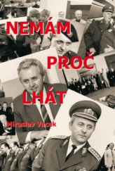 kniha Nemám proč lhát, Futura 2010