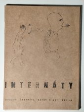 kniha Internáty kresby Čestmíra Kafky z let 1943-45, Umělecko-průmyslové muzeum 1985