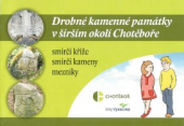 kniha Drobné kamenné památky v širším okolí Chotěboře smírčí kříže, smírčí kameny, mezníky, CEKUS Chotěboř 2017