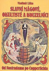kniha Slavní mágové, okultisté a kouzelníci, XYZ 2015
