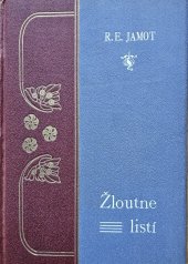 kniha Žloutne listí drobné příhody ze života, F. Šimáček 1905