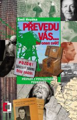 kniha Převedu vás... Na onen svět!, Epocha 2013