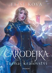 kniha Čarodějka - Turnaj království, Fragment 2025