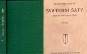 kniha Svatební šaty román emigrantčin, Rolnická tiskárna 1919