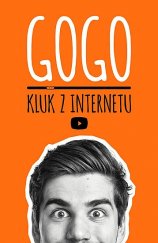 kniha Gogo Kluk z internetu, Tatran 2016