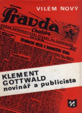 kniha Klement Gottwald - novinář a publicista, Novinář 1978