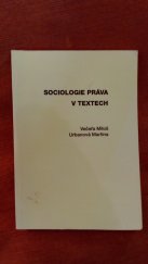 kniha Sociologie práva v textech, Masarykova univerzita 1998