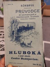 kniha Korbrův ilustrovaný průvodce po zajímavých místech Hluboká a její okolí, sešit 16, Pavel Körbr 1922