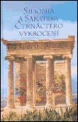 kniha Sidonia a Sakateky čtrnáctero vykročení, SOFIS 2004