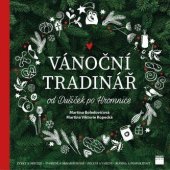 kniha Vánoční Tradinář od Dušiček po Hromnice, Smart Press 2021