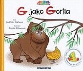 kniha G jako Gorila Abeceda není věda, De Agostini 2010