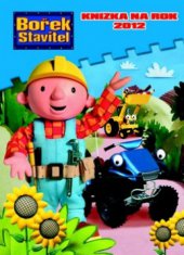 kniha Bořek stavitel knížka na rok 2012, Egmont 2011