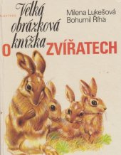 kniha Velká obrázková knížka o zvířatech, Albatros 1981