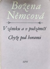 kniha V zámku a v podzámčí, Chyže pod horami, Státní pedagogické nakladatelstí 1978