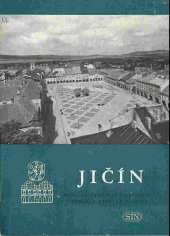 kniha Jičín Městská památková rezervace, zámek a památky v okolí, Sportovní a turistické nakladatelství 1965