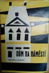 kniha Dům na náměstí, Svět sovětů 1962
