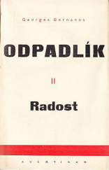 kniha Odpadlík. Díl druhý, - Radost, Aventinum 1931