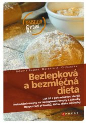 kniha Bezlepková a bezmléčná dieta, CPress 2010