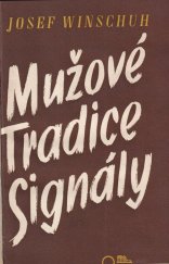 kniha Mužové Tradice ; Signály, Orbis 1943