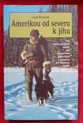 kniha Amerikou od severu k jihu na dobrodružné cestě ze Severního ledového oceánu do Ohňové země, Action-Press 